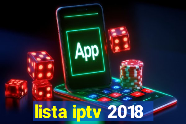 lista iptv 2018